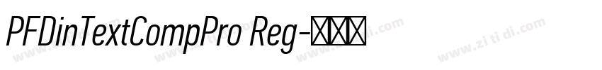 PFDinTextCompPro Reg字体转换